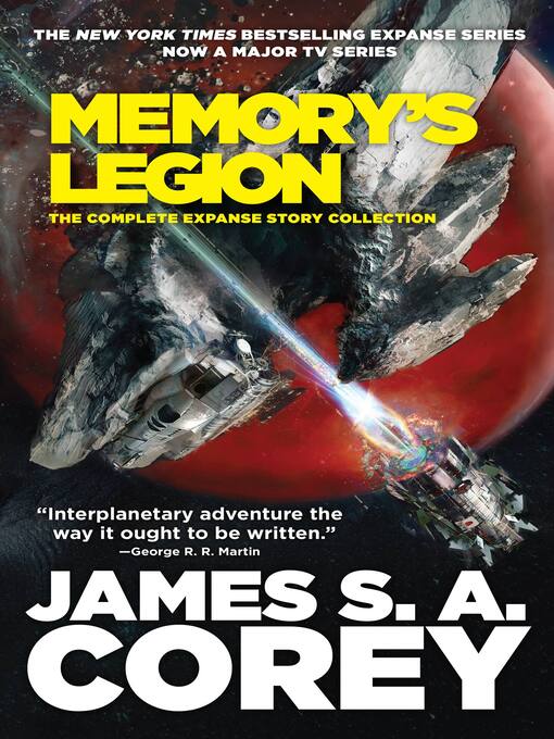 Title details for Memory's Legion by James S. A. Corey - Available